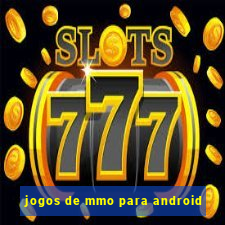 jogos de mmo para android